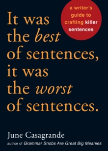 Image for It Was the Best of Sentences, It Was the Worst of Sentences