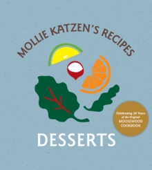 Image for Mollie Katzen's Recipes: Desserts