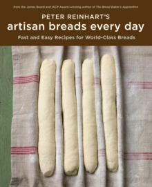 Image for Peter Reinhart's artisan breads fast