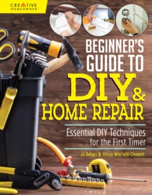 Image for Beginner's Guide to DIY : Essential DIY Techniques for the First Timer