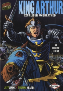 Image for King Arthur  : Excalibur unsheathed