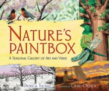 Image for Nature's Paintbox: A Seasonal Gallery of Art and Verse