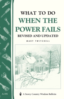 Image for What to Do When the Power Fails : Storey's Country Wisdom Bulletin A-191