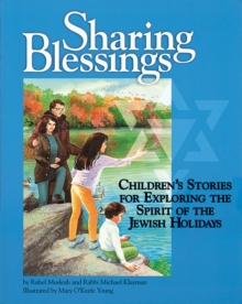 Image for Sharing Blessings: Children's Stories for Exploring the Spirit of the Jewish Holidays
