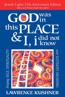 Image for God Was in This Place & I, I Did Not Know - 25th Anniversary Edition