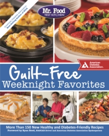 Mr. Food Test Kitchen Guilt-Free Weeknight Favorites