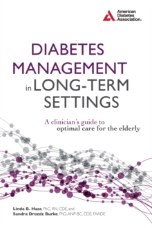 Image for Diabetes management in long-term settings: a clinician's guide to optimal elderly care