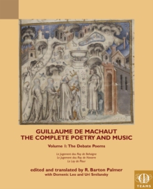 Image for Guillaume de Machaut, The Complete Poetry and Music, Volume 1