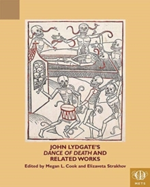 John Lydgate's Dance of Death and Related Works