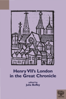 Image for Henry Vii's London in the Great Chronicle