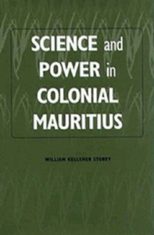 Image for Science and Power in Colonial Mauritius