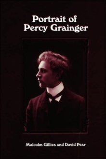 Image for A portrait of Percy Grainger