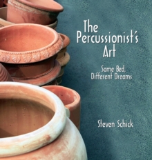 Image for The percussionist's art  : same bed, different dreams