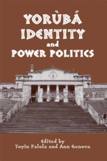Image for Yoruba Identity and Power Politics