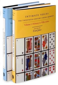 Image for Intimate voices  : the twentieth-century string quartet