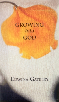 Image for Growing into God