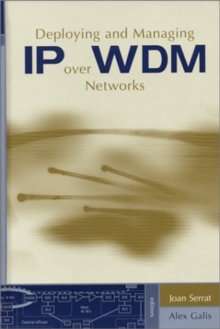 Image for Deploying and Managing IP over WDM Networks