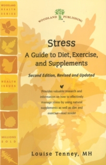 Image for Stress : A Guide to Diet, Exercise, and Supplements