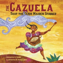 Image for The Cazuela That The Farm Maiden Stirred
