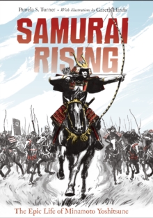 Image for Samurai Rising : The Epic Life of Minamoto Yoshitsune