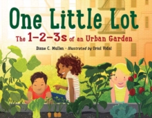 Image for One Little Lot : The 1-2-3s of an Urban Garden