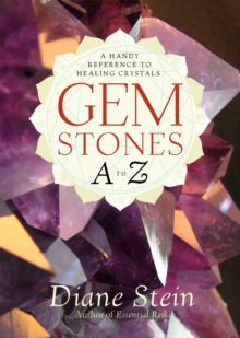 Image for Gemstones A to Z  : a handy reference to healing crystals