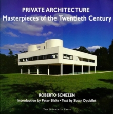 Image for Private Architecture : Masterpieces of the Twentieth Century