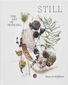 Image for Still  : the art of noticing