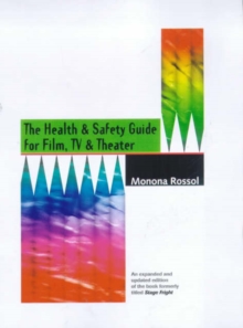 Image for The Health and Safety Guide for Film, TV and Theater