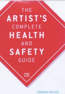 Image for The Artist's Complete Health and Safety Guide