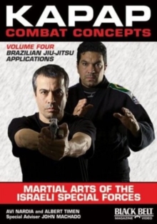 Kapap Combat Concepts: Martial Arts of the Israeli Special Forces