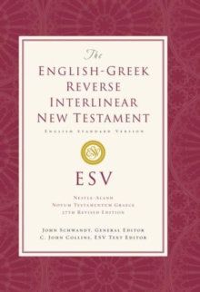 Image for ESV English-Greek Reverse Interlinear New Testament