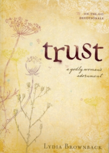 Image for Trust  : a godly woman's adornment