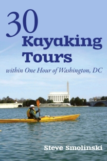 Image for 30 kayaking tours within one hour of Washington, D.C.