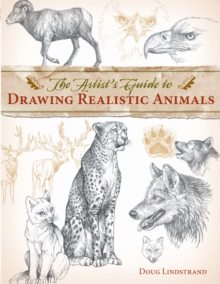 Artist’s Guide to Drawing Realistic Animals