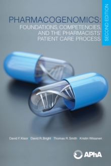 Image for Pharmacogenomics: Foundations, Competencies, and the Pharmacists' Patient Care Process