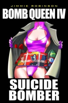 Image for Bomb Queen Volume 4: Suicide Bomber