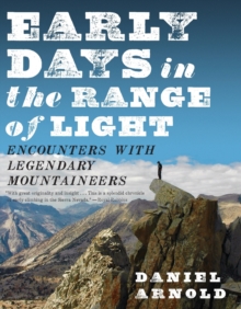 Early Days In The Range Of Light