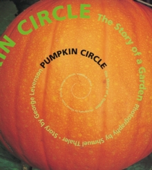Image for Pumpkin Circle : The Story of a Garden