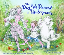 Image for The day we danced in underpants