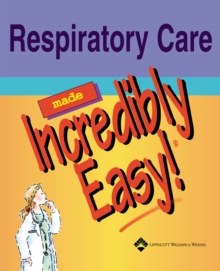 Image for Respiratory care made incredibly easy