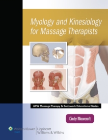 Image for Myology and Kinesiology for Massage Therapists