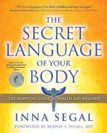 Image for The Secret Language of Your Body : The Essential Guide to Health and Wellness