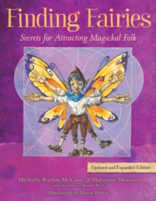Image for Finding fairies  : secrets for attracting magickal folk