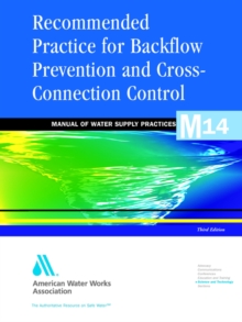 Image for Recommended Practice for Backflow Prevention and Cross-Connection Control (M14)