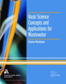 Image for Basic Science Concepts and Applications for Wastewater Student Workbook