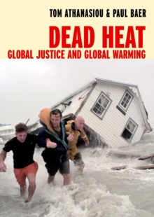 Image for Dead heat  : globalization and global warming