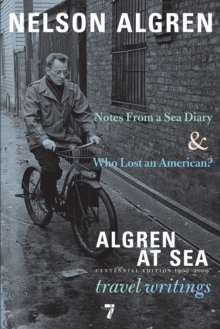 Image for Algren at sea  : the travel writings