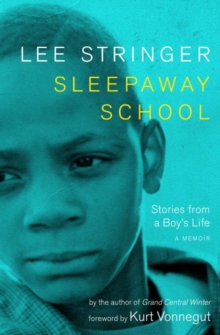 Image for Sleepaway school: stories from a boy's life