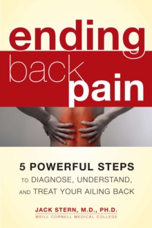 Image for Ending back pain  : 5 powerful steps to diagnose, understand, and treat your ailing back